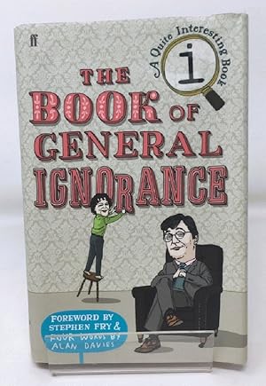The Book of General Ignorance (A Quite Interesting Book)