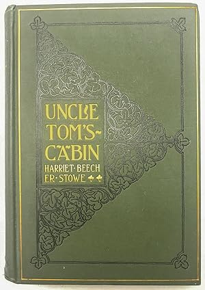 Uncle Tom's Cabin or life among the lowly