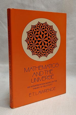 Mathematics and the universe: An interpretation based on the theory of relativity