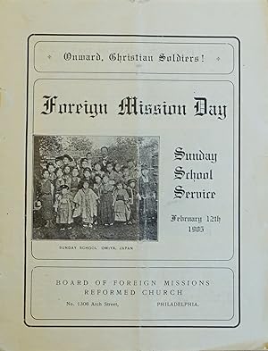 Onward Christian Soldiers: Foreign Mission Day February 12th, 1905