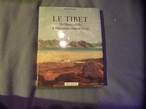 Le Tibet de Marco Polo à Alexandra David-Neel