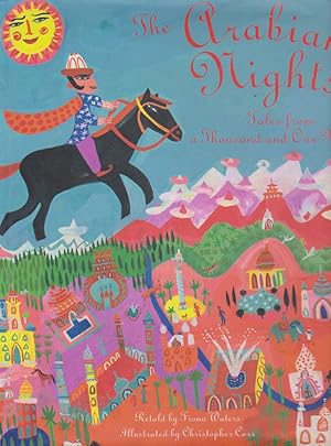 The Arabian Nights: Tales from a Thousand and One Nights