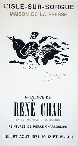 "PRÉSENCE de René CHAR par Georges BRAQUE" EXPOSITION MAISON DE LA PRESSE L'ISLE-SUR-SORGUE 1971 ...