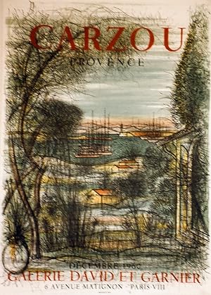 "CARZOU : PROVENCE / EXPOSITION GALERIE DAVID ET GARNIER Paris (1960)" Affiche originale entoilée...