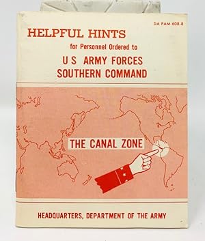 Helpful Hints for Personnel Ordered to U S Army Forces Southern Command the Canal Zone DA PAM 608-8