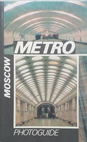 Metro Moscow Phoguide