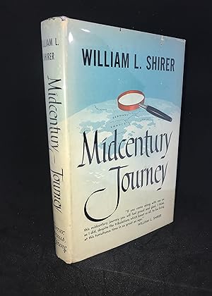 Midcentury Journey: The Western World Through its Years of Conflict (First Edition)