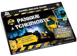 soirée escape game ; panique à Tchernobyl