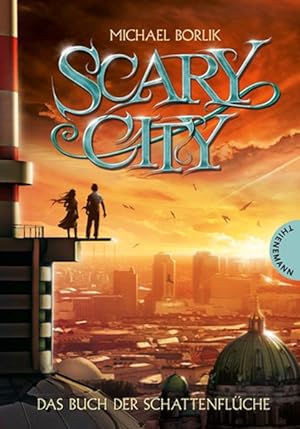 Scary City, Band 1: Das Buch der Schattenflüche, Scary City 1