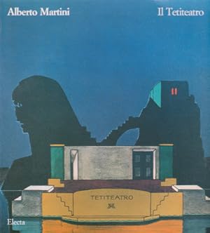 Il Tetiteatro - Opere di Alberto Martini