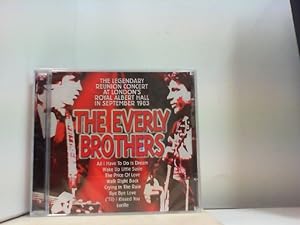 The Legendary Reunion Concert at London Albert Hall in September 1983 by " THE EVERLY BROTHERS "