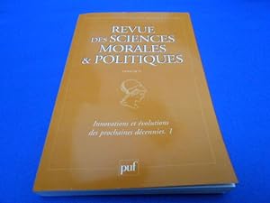 Revue des Sciences Morales et Politiques. N°1. Innovations et évolutions des prochaines décennies. 1
