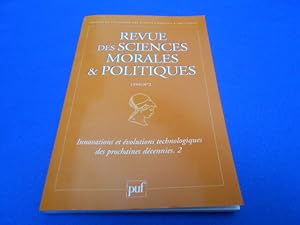 Revue des Sciences Morales et Politiques. N°2. Innovations et évolutions technologiques des proch...