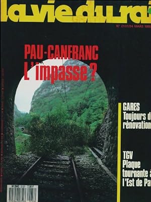 La vie du rail n 2137 : Pau-Canfranc, l'impasse   - Collectif
