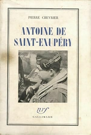 Antoine de Saint-Exup?ry - Pierre Chevrier