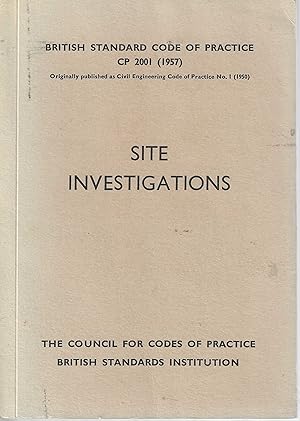 Site Investigations (British Standard Code of Practice; CP 2001 (1957)