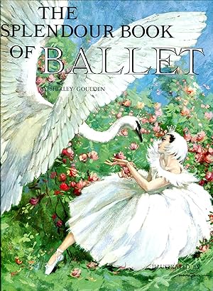 The Splendour Book of Ballet (Splendour Book # 17)