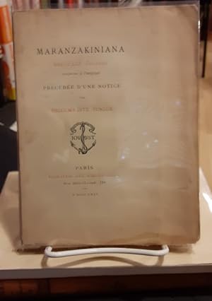 Maranzakiniana. Nouvelle edition conforme a l'original, precedee d'une notice par Philomneste Junior