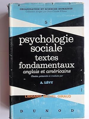 Psychologie sociale Textes fondamentaux anglais et américains