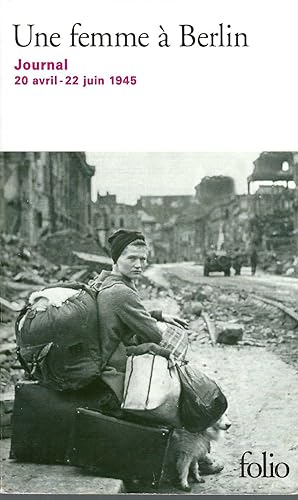 Une Femme À Berlin Journal 20 Avril-22 Juin 1945