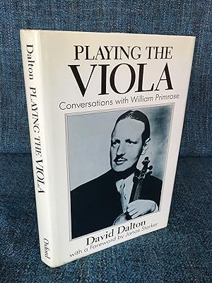 Playing the Viola: Conversations with William Primrose