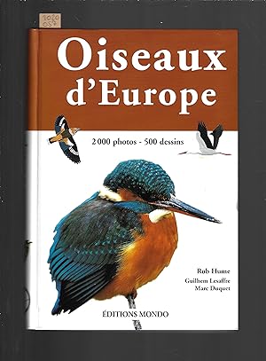 Oiseaux d'Europe : 2000 photos - 500 dessins