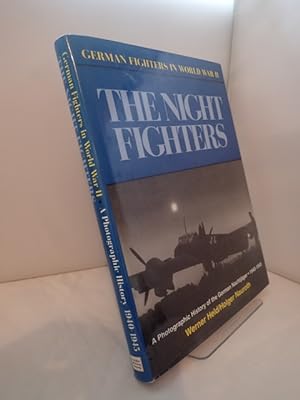 The Night Fighters: German Fighters in World War II