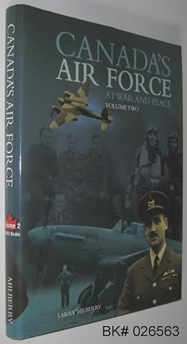 Canada's Air Force: At War and Peace, Vol. 2