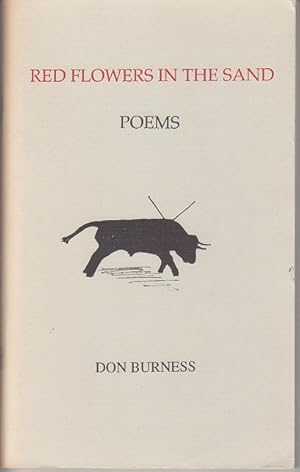 Red Flowers in the Sand. Poems [Signed, Association Copy]