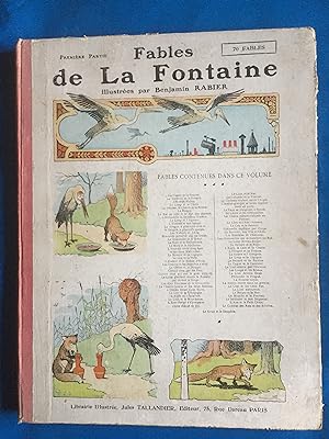 FABLES DE LA FONTAINE : Illustrees Par Benjamin Rabier . Premiere Partie, 70 Fables