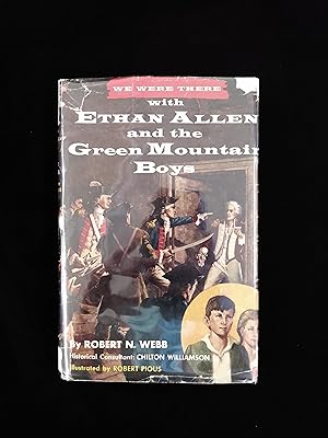We Were There With Ethan Allen and the Green Mountain Boys (We Were There #10, Number Ten)