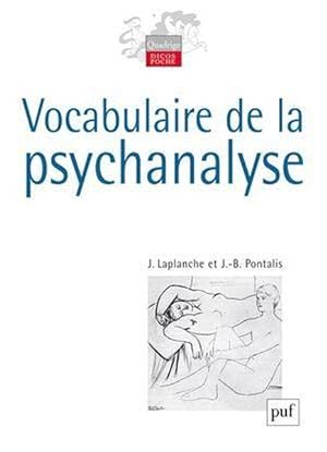 vocabulaire de la psychanalyse (5e édition)