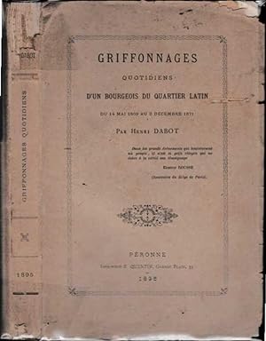 Griffonnages quotidiens d'un Bourgeois du Quartier latin du 14 mai 1869 au 2 décembre 1871