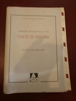 Sommaire description du Païs & Comté de Bigorre (En portfolio sur beau papier.) Chronique inédite...