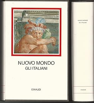 Nuovo Mondo. Gli italiani 1492-1565.