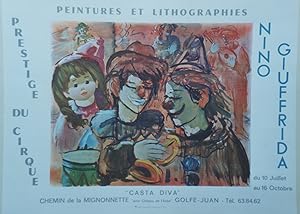 "PRESTIGE DU CIRQUE par Nino GIUFFRIDA" EXPOSITION CASTA DIVA GOLFE-JUAN 1973 / Affiche originale...