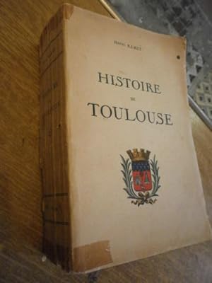 HISTOIRE DE TOULOUSE Préface d'Edmond Haraucourt.