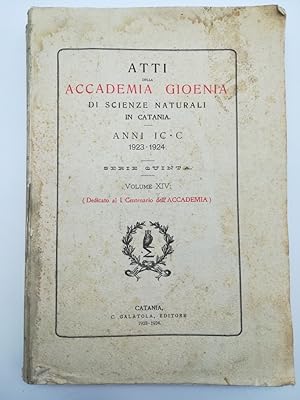 Atti della Accademia Gioenia di Scienze naturali in Catania 1923 - 1924