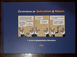 Las aventuras de Guillermo & Miguel y otros trampantojos literarios