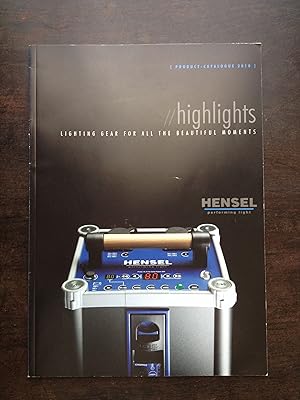 HENSEL LIGHTING: Lighting Gear For All The Beautiful Moments. Product Catalogue 2010.