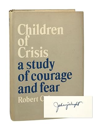 Children of Crisis: A Study of Courage and Fear [Judge Skelly Wright's copy]