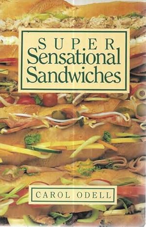 Super Sensational Sandwiches