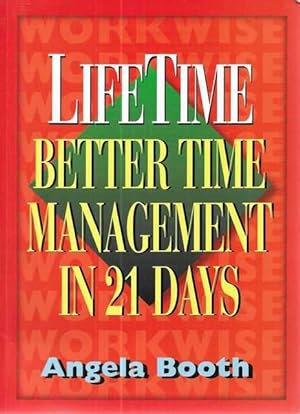 LifeTime: Better Time Management in 21 Days