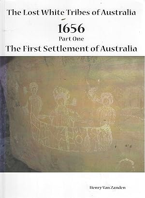 The Lost White Tribes of Australia Part 1: 1656 The First Settlement of Australia (Australia Disc...