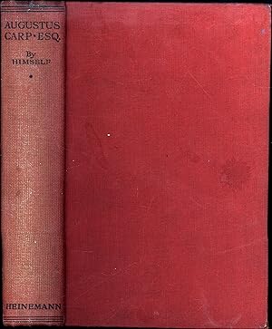 Augustus Carp, Esq. / Being the Autobiography of a Really Good Man