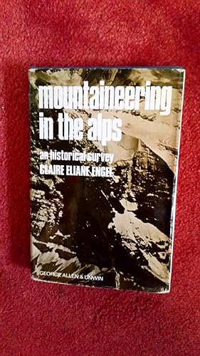 Mountaineering in the Alps: An Historical Survey