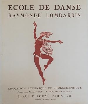 "ÉCOLE DE DANSE RAYMONDE LOMBARDIN" / Affiche originale entoilée / Litho par Raymonde LOMBARDIN /...