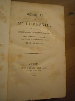 Mémoires de Mlle Dumesnil en réponse aux mémoires d'Hyppolyte Clairon Revus, corrigés & augmentés...