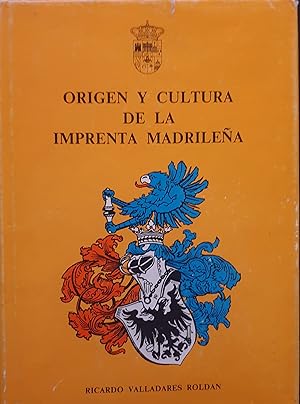 ORIGEN Y CULTURA DE LA IMPRENTA MADRILEÑA
