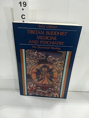 Tibetan Buddhist Medicine and Psychiatry: the Diamond Healing
